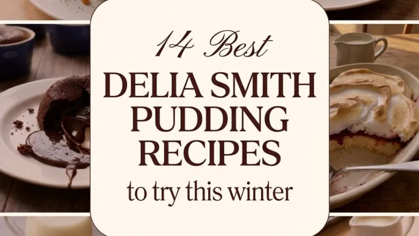 Best Delia Smith pudding recipes collage with bread pudding lemon surprise chocolate fondant queen of puddings gingerbread sticky toffee
